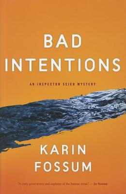 Bad Intentions (Inspector Sejer Mysteries)