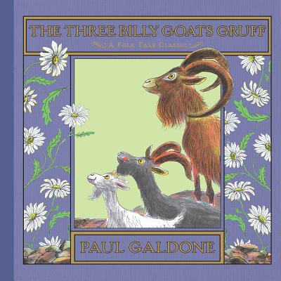 Image for The Three Billy Goats Gruff (Folk Tale Classics) (Paul Galdone Nursery Classic)