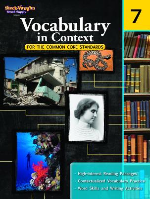 Vocabulary in Context Workbook Grade 7: For the Common Core Standards