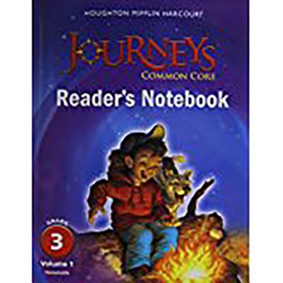 Common Core Reader's Notebook Consumable Volume 1 Grade 3 (Journeys)