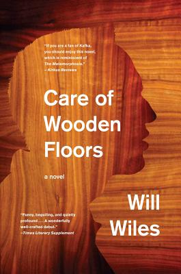 Care of Wooden Floors: A Novel