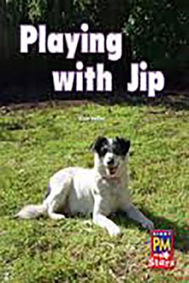 Playing with Jip: Individual Student Edition Red (Levels 3-5) (Rigby PM Stars)
