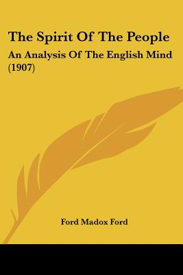 The Spirit Of The People: An Analysis Of The English Mind (1907)
