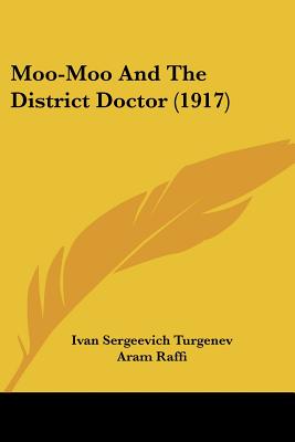 Moo-Moo And The District Doctor (1917) (English and Russian Edition)