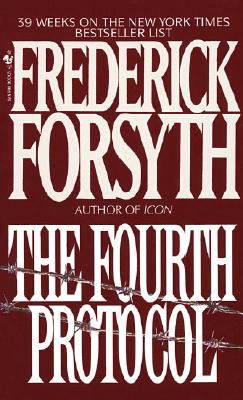 The Fourth Protocol, Forsyth, Frederick The Fourth Protocol, Forsyth, Frederick