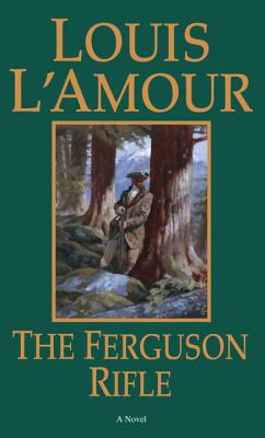 The Ferguson Rifle: A Novel