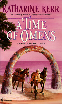 Time of Omens : A Novel of the Westlands