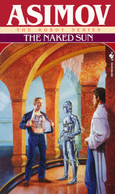 The Naked Sun (The Robot Series)