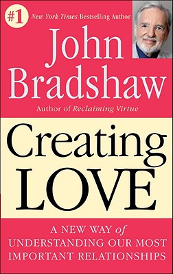 Image for Creating Love: The Next Great Stage of Growth