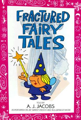 Fractured Fairy Tales