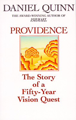 Providence: The Story of a Fifty-Year Vision Quest
