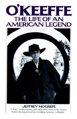 O'Keeffe: The Life of an American Legend