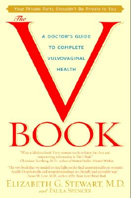 Image for The V Book: A Doctor's Guide to Complete Vulvovaginal Health