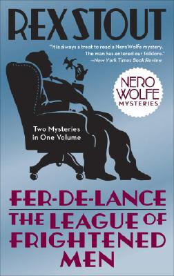 Fer-de-Lance/The League of Frightened Men (Nero Wolfe)