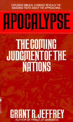 Apocalypse: The Coming Judgment of the Nations