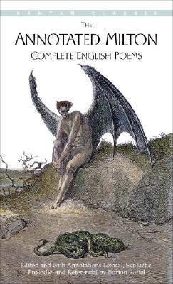 The Annotated Milton: Complete English Poems (Bantam Classics)