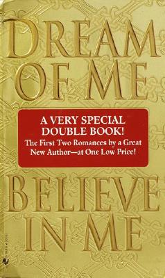 Image for 2 books in 1: Dream of Me and Believe in Me