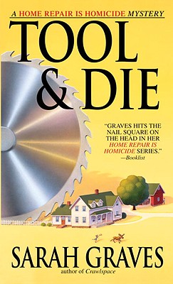 Image for Tool & Die: A Home Repair is Homicide Mystery