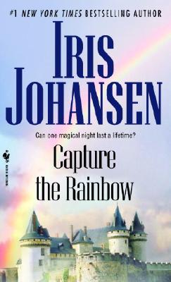 Capture the Rainbow (Loveswept)
