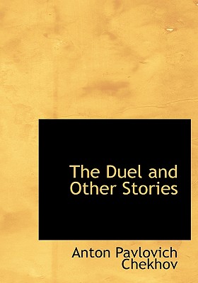 The Duel and Other Stories (Large Print Edition)