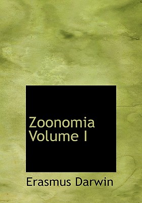 Zoonomia Volume I (Large Print Edition)
