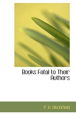 Books Fatal to Their Authors
