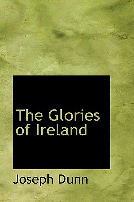The Glories of Ireland