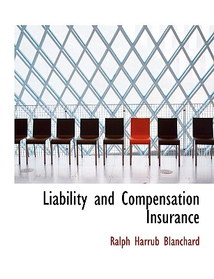 Liability and Compensation Insurance
