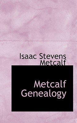Metcalf Genealogy