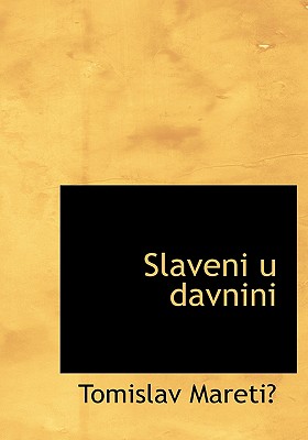 Slaveni U Davnini (Dutch Edition)