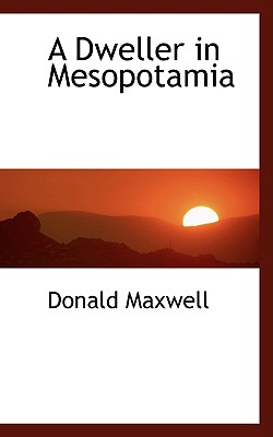 A Dweller in Mesopotamia