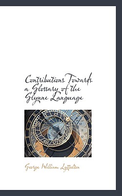 Contributions Towards a Glossary of the Glynne Language