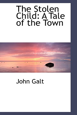 The Stolen Child: A Tale of the Town