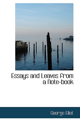 Essays and Leaves from a Note-book