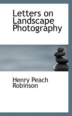 Letters on Landscape Photography