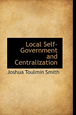 Local Self-Government and Centralization Image for Local Self-Government and Centralization