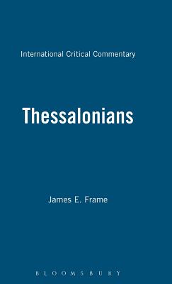 A Critial and Exegetical Commentary on the Epistles of St. Paul to the Thessalonians