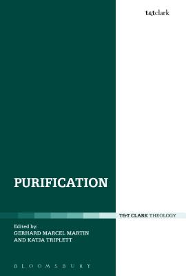 Purification (T & T Clark Theology)