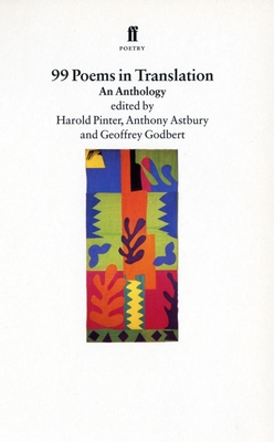 Ninety-Nine Poems in Translation: An Anthology