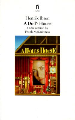 Image for A Doll's House: A New Version by Frank McGuinness (Faber Plays)