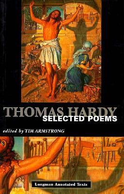 Thomas Hardy Selected Poems (Longman Annotated Texts)