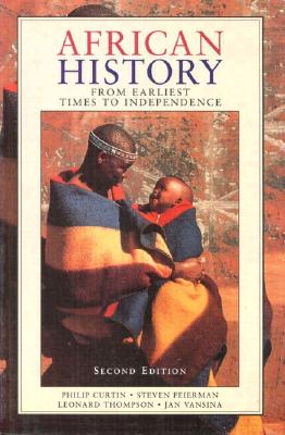 African History: From Earliest Times to Independence
