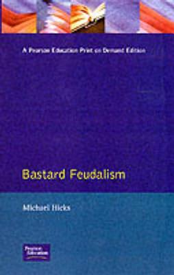 Image for Bastard Feudalism (The Medieval World)