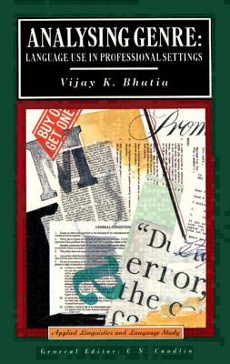Analysing Genre: Language Use in Professional Settings (Applied Linguistics and Language Study)