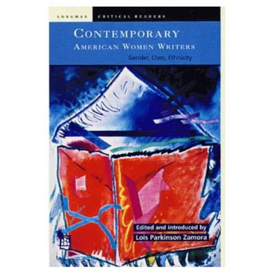 Contemporary American Women Writers (Longman Critical Readers)