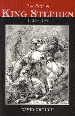 Reign Of King Stephen, The: 1135-1154