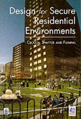 Design for Secure Residential Environments (Chartered Institute of Building)