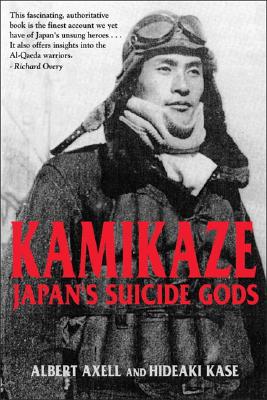 Image for Kamikaze: Japans Suicide Gods Kamikaze: Japans Suicide Gods