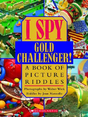 I Spy Gold Challenger: A Book of Picture Riddles
