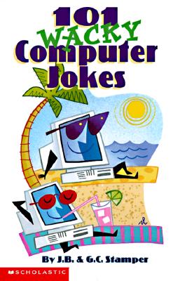 Image for 101 Wacky Computer Jokes